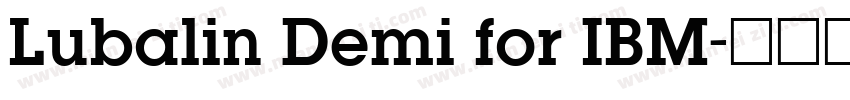 Lubalin Demi for IBM字体转换